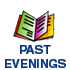 Past Evenings